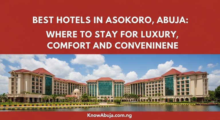 Best Hotels in Asokoro, Abuja
